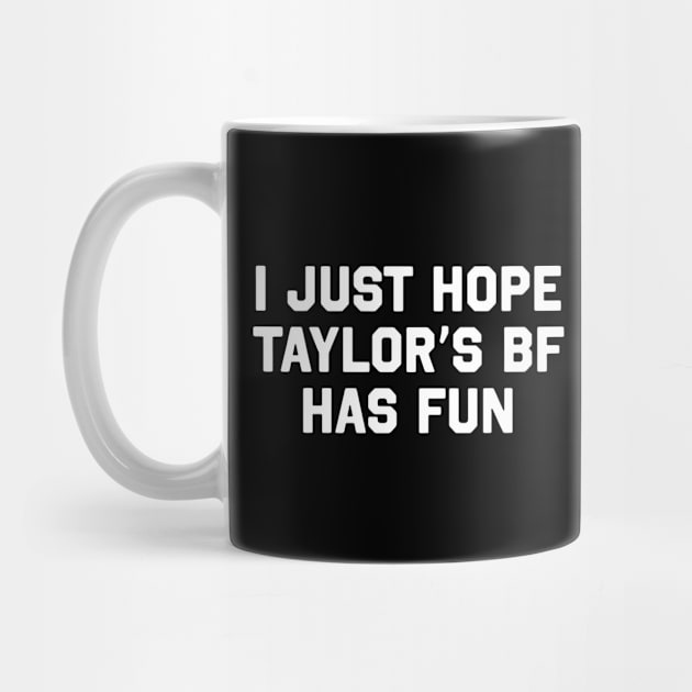 I Just Hope Taylor's Bf Has Fun by TrikoNovelty